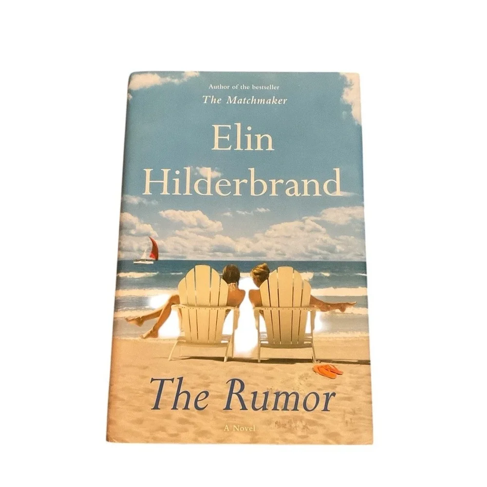The Rumor Hardcover Book By Hilderbrand Elin Very Good